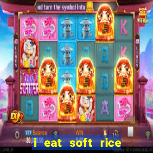 i eat soft rice in another world manga pt br